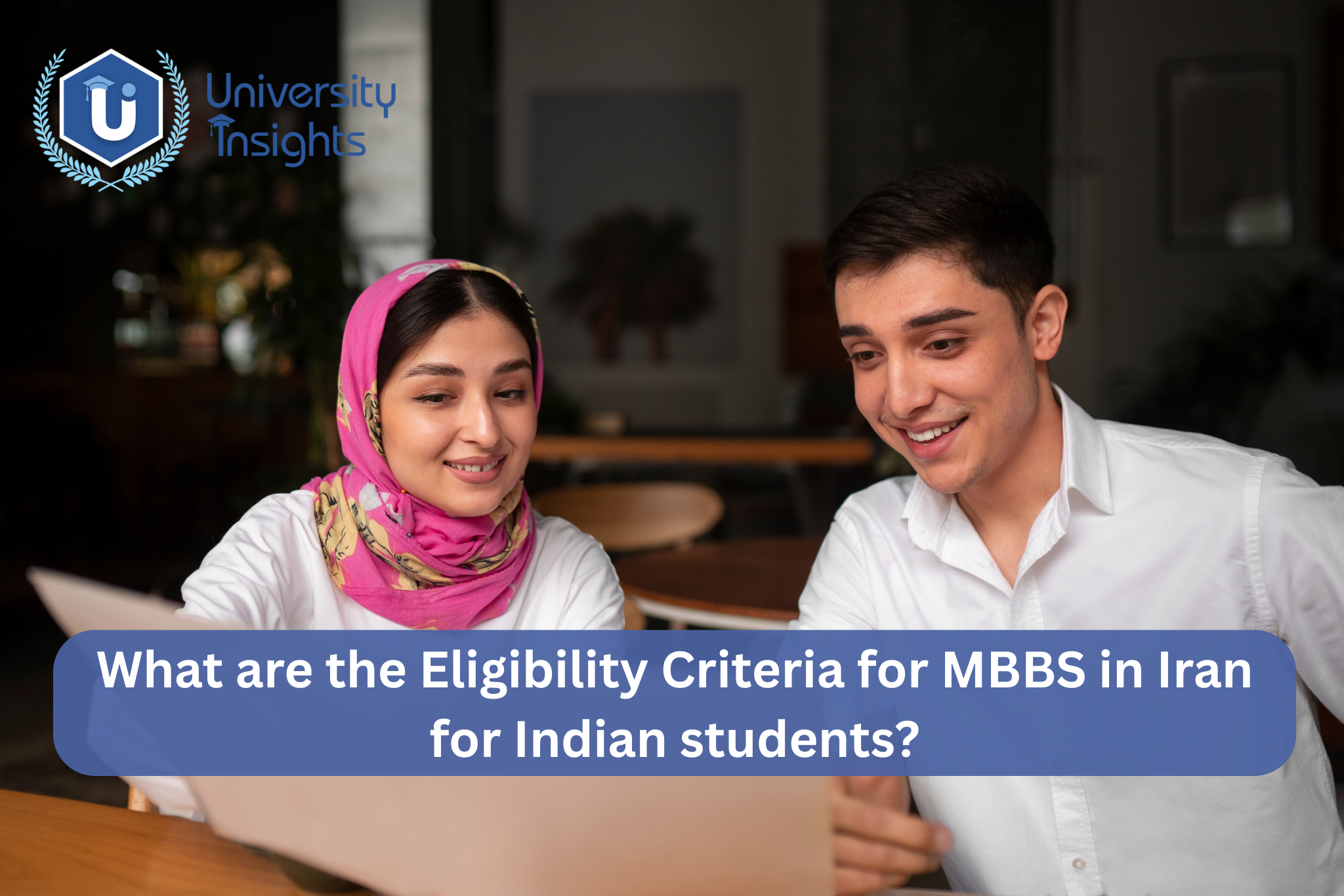 student front image view-eligibility criteria for MBBS in Iran for Indian students
