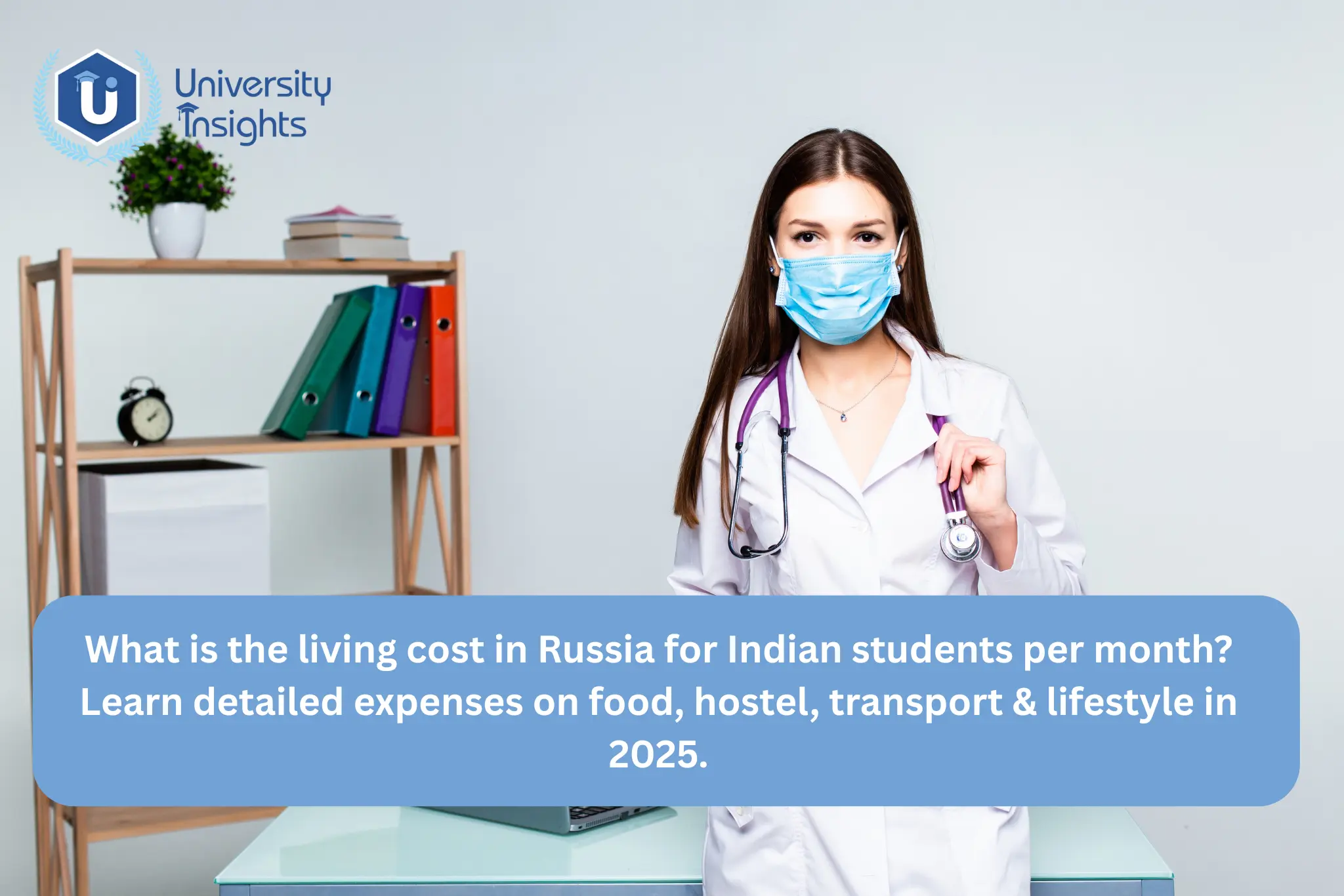 mbbs srudent front view-What is the living cost in Russia for Indian students per month?