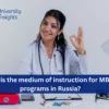 What is the medium of instruction for MBBS programs in Russia?