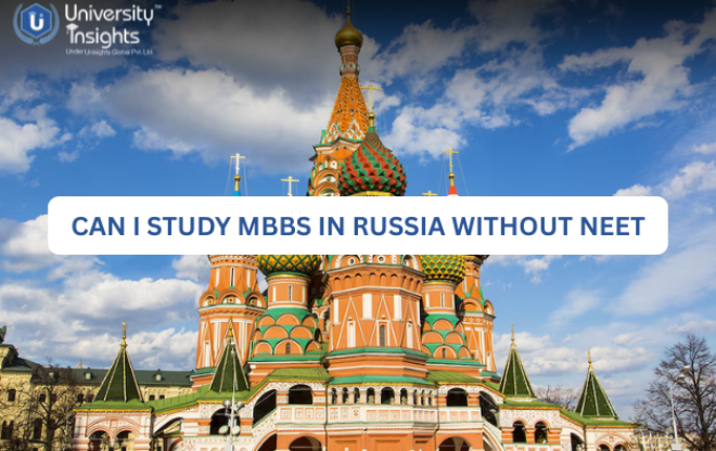 Study MBBS in Russia without NEET-russia top medical universities