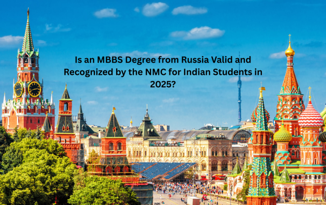 Is an MBBS Degree from Russia Valid and Recognized by the NMC for Indian Students in 2025?