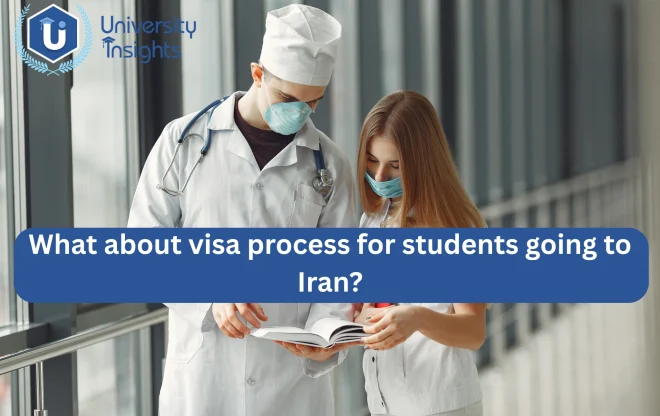 What about visa process for students going to Iran