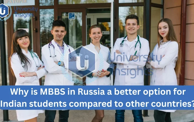 Why is MBBS in Russia a better option for Indian students compared to other countries?
